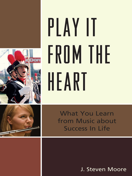 Title details for Play It From the Heart by J. Steven Moore - Available